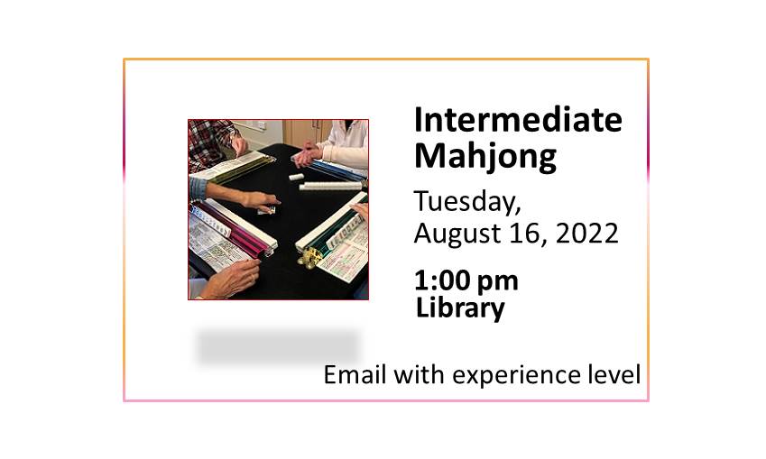 220816 Intermediate Mahjong at 1:00