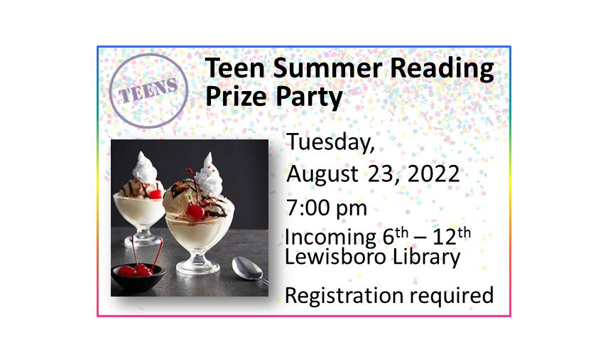 220823 Teen Summer Reading Prize Party at 7:00