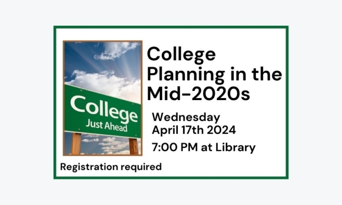 240417 College Planning in the Mid 2020s – What you need to know now. Registration required.