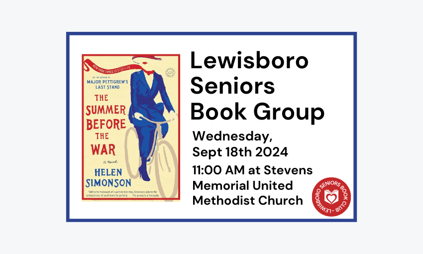 240918 Lewisboro Seniors Book Group The Summer Before the War at 11am at the Stevens Memorial United Methodist Church.