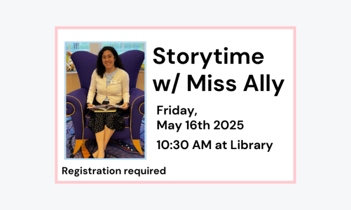 250516 Storytime with Miss Ally
