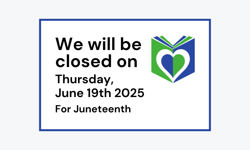 250619 The Library is closed for Juneteenth