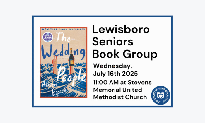 250716 Lewisboro Seniors Book Group The Wedding People at 11am at the Stevens Memorial United Methodist Church.