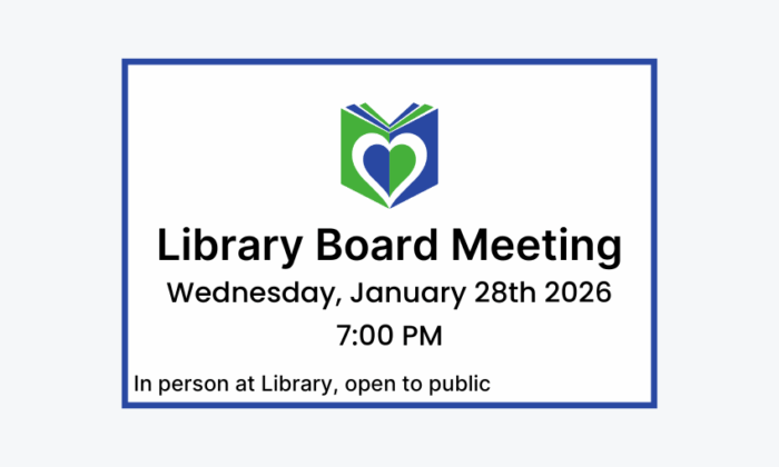 260128 Library Board Meeting at the Library. Open to the public.