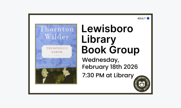 260218 Lewisboro Library Book Group Theophilus North at 7:30pm at the Library. Adult program.