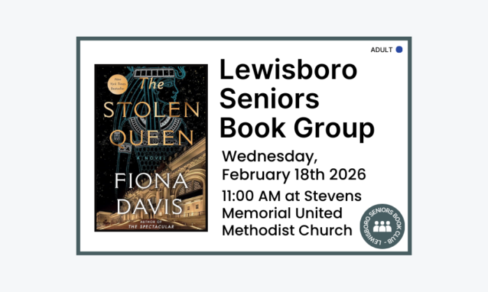 260218 Lewisboro Seniors Book Group The Stolen Queen at 11am at Stevens Memorial United Methodist Church. Adult program.
