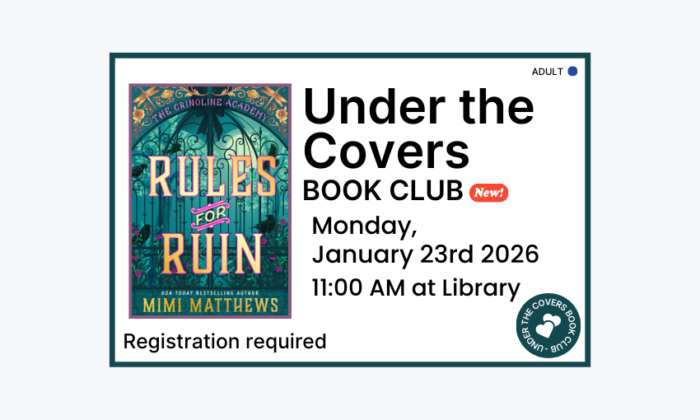 260223 Under the Covers at 11am at the Library. Registration required.
