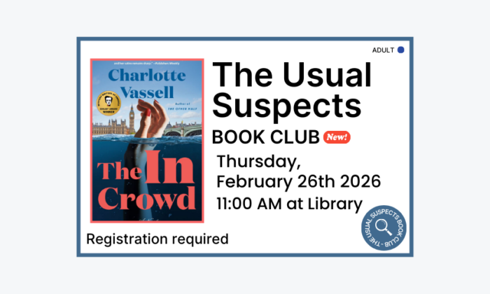260226 The Usual Suspects Book Club at 11am at the Library. Registration required. Adult program.