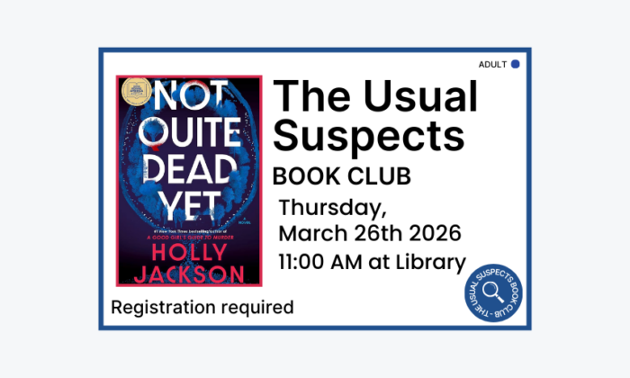 260326 The Usual Suspects Book Club at 11am at the Library. Registration required. Adult program.