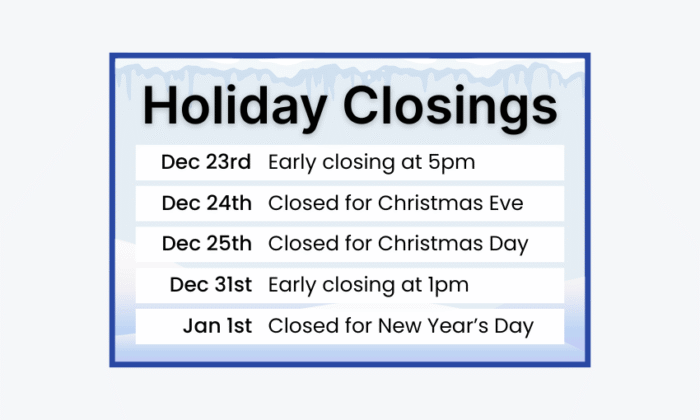 Holiday Closings