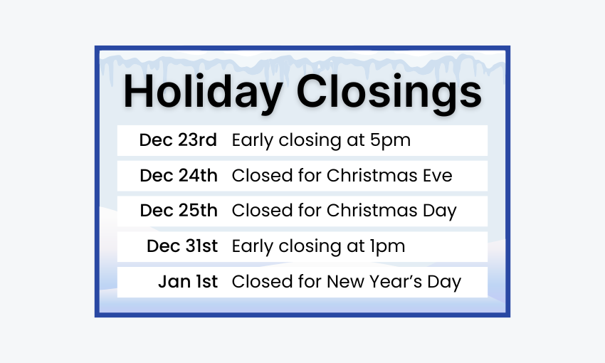 Holiday Closings