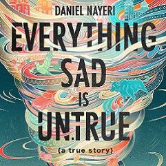 Book COver featuring tornado with book title "everything sad is untrue"