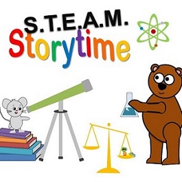 Wording of STEAM Storytime, with images of mouse on stack of books looking through telescope and bear with a glass beaker