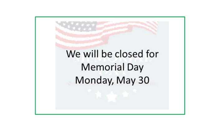 220530 Closed for Memorial Day