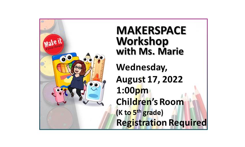 220817 Makerspace Afternoon Crafts with Ms Marie at 1:00