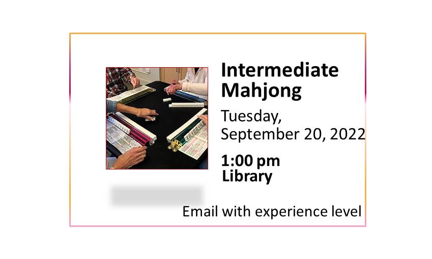 220920 Intermediate Mahjong at 1:00