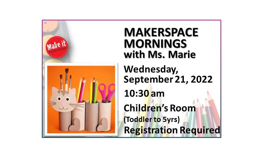220921 Makerspace Mornings with Ms Marie at 10:30