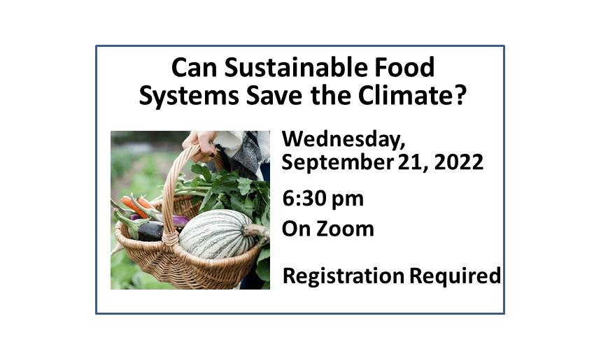 220921 Sustainable Foods at 6:30 on Zoom