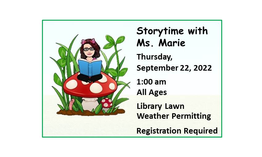 220922 Storytime with Ms. Marie at 1:00