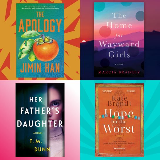 composite photo of 4 books covers: The Apology, The Home for Wayward Girls, Her Father's Daughter and Hope for the Worst