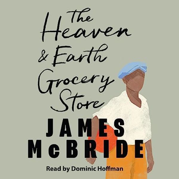 Book cover with drawing of African American man 1940s next to the words The Heaven & Earth Grocery Store