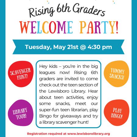 poster for Rising 6th Grader Welcome Party with balloons reading Scavenger Hunt, Library Tour, Yummy Snack and Play Bingo