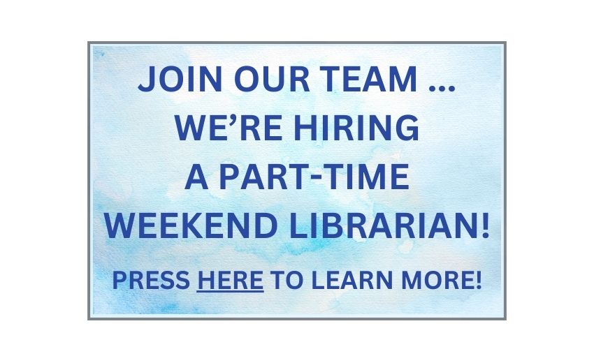 2501 We’re Hiring Part-time Weekend Librarian