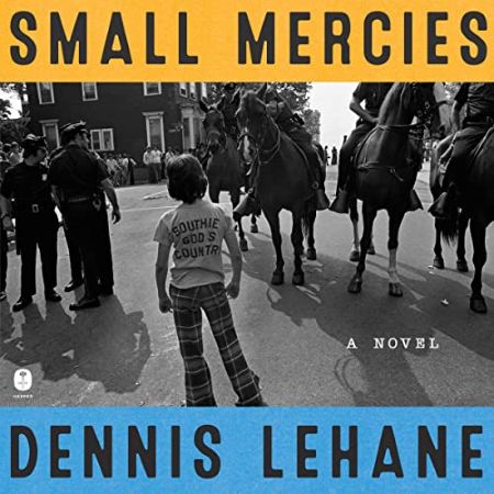 Book jacket with title Small Mercies above black and white photo circa 1970s showing policemen on horseback and a young boy in bell bottoms standing watching them