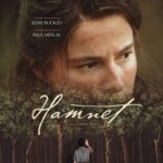 movie poster with title "Hamnet" above photo of man standing in forest and a woman's head above trees.