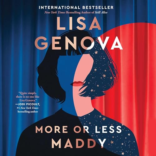 Book cover of More or Less Maddy by Lisa Genova